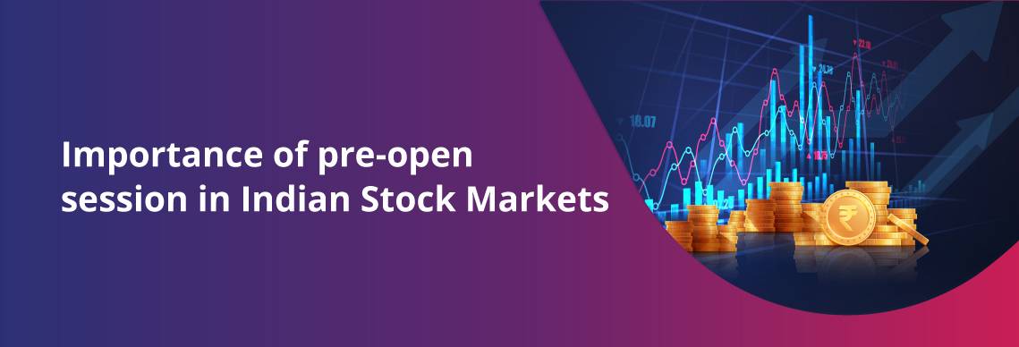 What is Pre Open Market Sessions in the Stock Market in India
